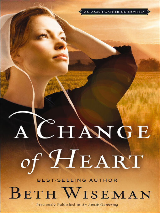Title details for A Change of Heart by Beth Wiseman - Wait list